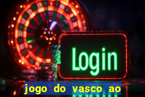 jogo do vasco ao vivo em hd